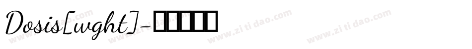 Dosis[wght]字体转换